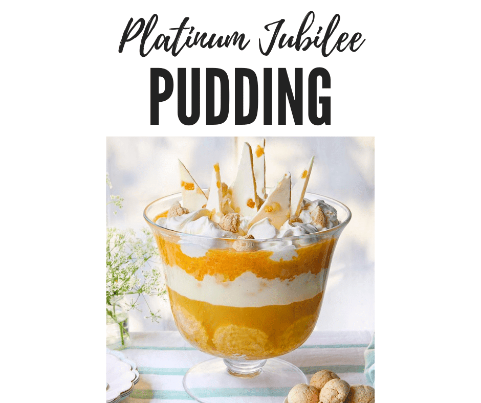 The Official Platinum Jubilee Pudding (and Shortcuts) - Downton Abbey Cooks